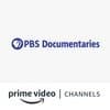 PBS Documentaries Amazon Channel