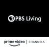 PBS Living Amazon Channel