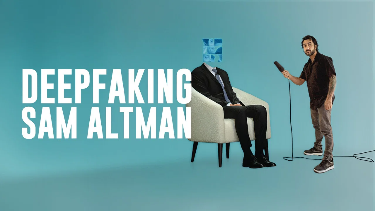 Deepfaking Sam Altman