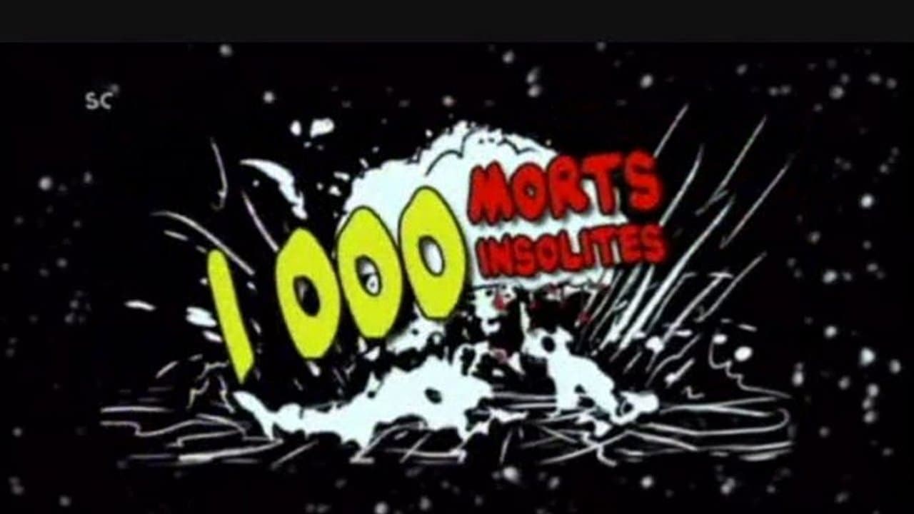 1000 morts insolites