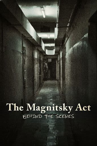 The Magnitsky Act: Behind the Scenes