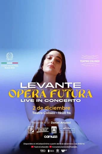 Levante: Opera Futura - Live  In Concert