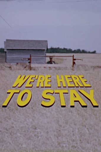 We're Here to Stay