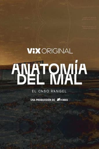 Anatomía del mal: El caso Rangel