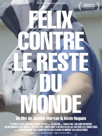 Félix contre le reste du monde