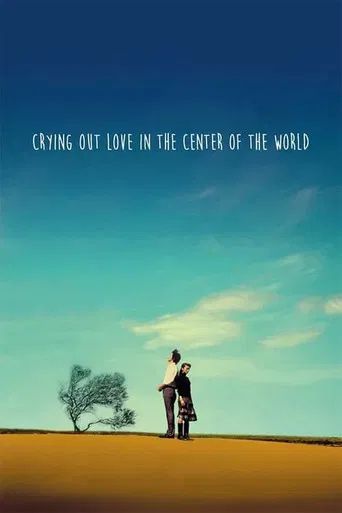 Crying Out Love, in the Center of the World