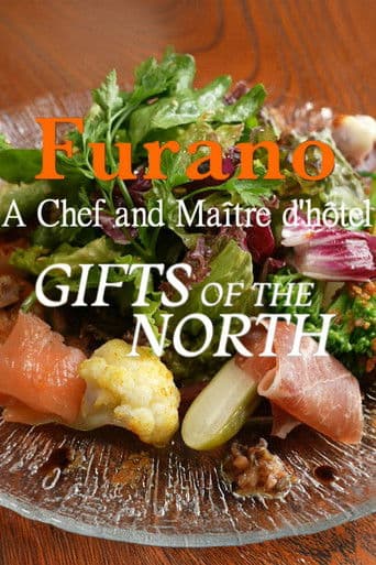 Gifts of the North: Furano A Chef and Maître d'hôtel