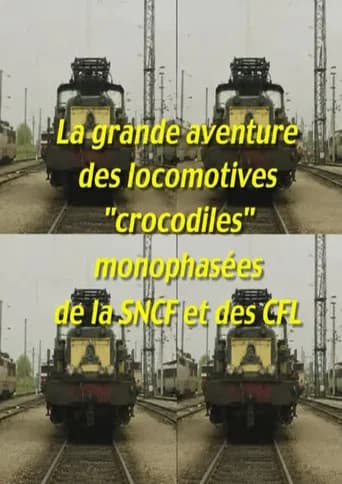 La grande aventure des locomotives "crocodiles" monophasées de la SNCF et des CFL