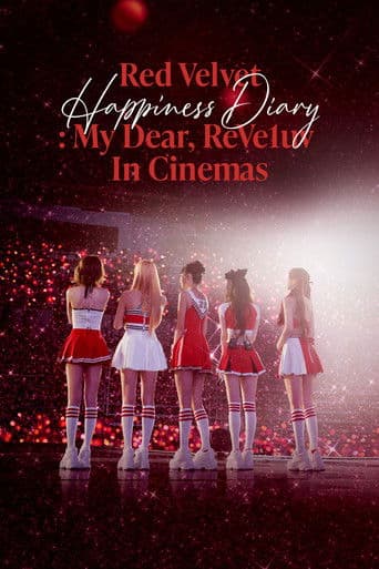 Red Velvet Happiness Diary: My Dear, ReVe1uv in Cinemas