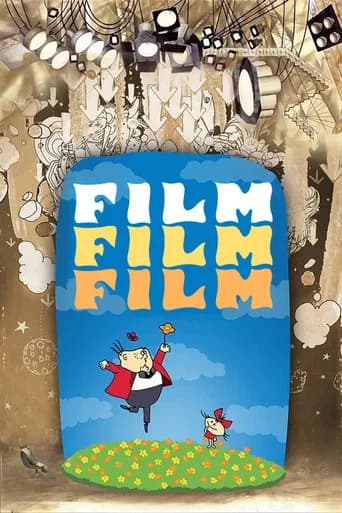 Film, Film, Film