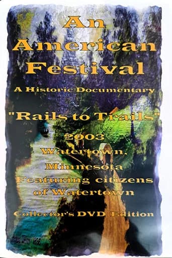 Rails to Trails: An American Festival