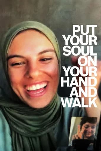 Put Your Soul on Your Hand and Walk