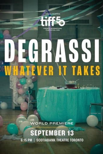 Degrassi: Whatever It Takes