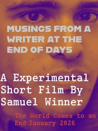 Musings From a Writer at the End of Days