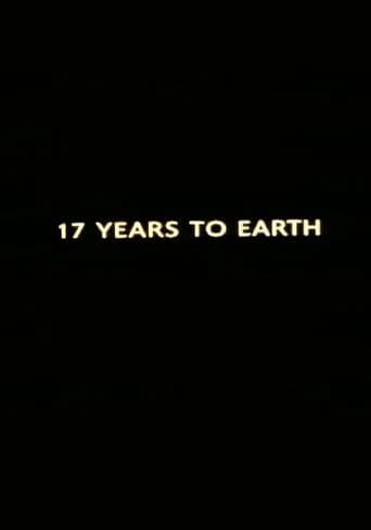 Seventeen Years to Earth