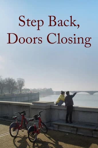 Step Back, Doors Closing