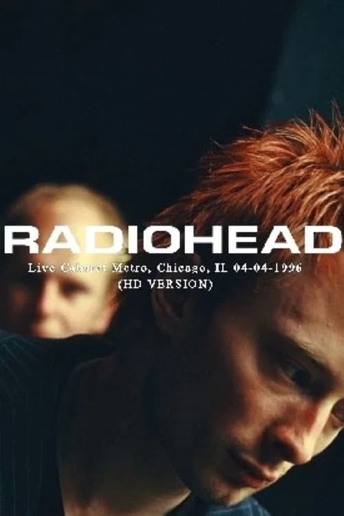 Radiohead: Live at the Chicago Metro 1996