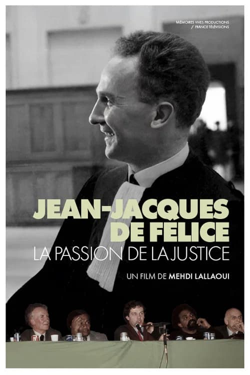 Jean-Jacques de Félice, The Passion For Justice
