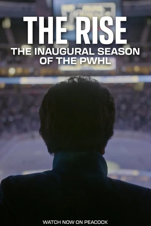 The Rise: The Inaugural Season of the PWHL