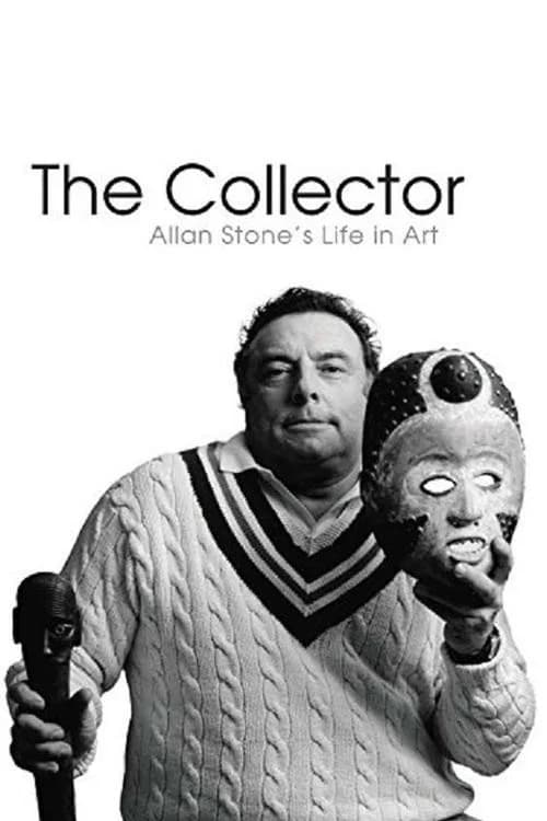 The Collector: Allan Stone's Life in Art
