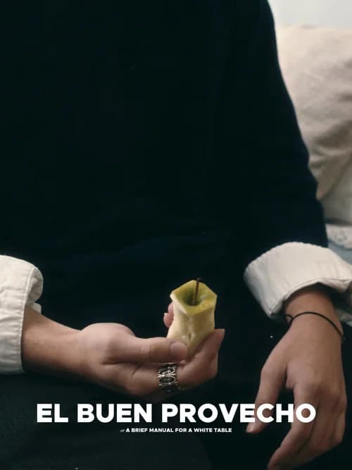 El Buen Provecho, A Brief Manual for a White Table