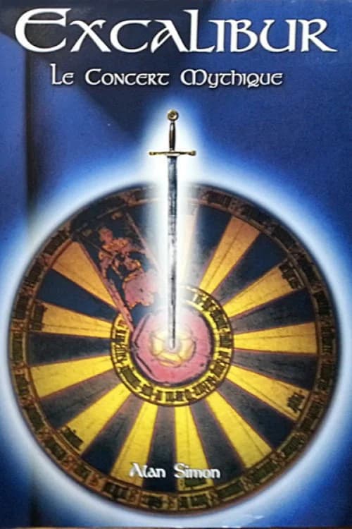 Excalibur : Le concert mythique