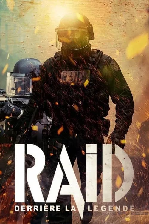 Raid - Derrière La Légende
