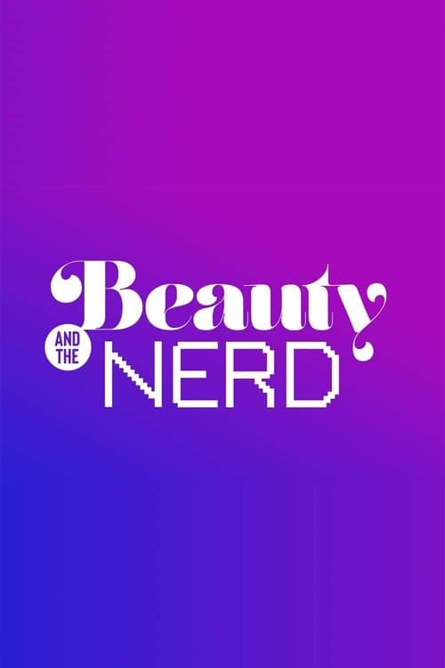 Beauty & The Nerd