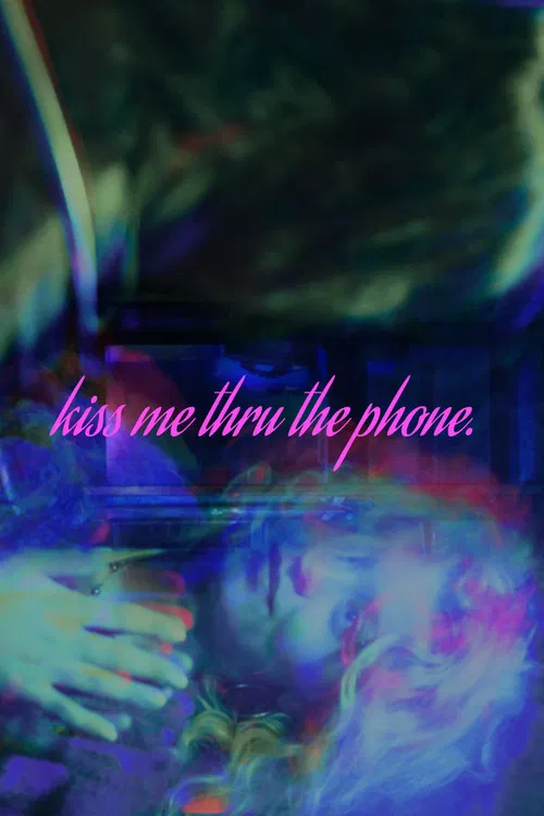 Kiss Me Thru The Phone