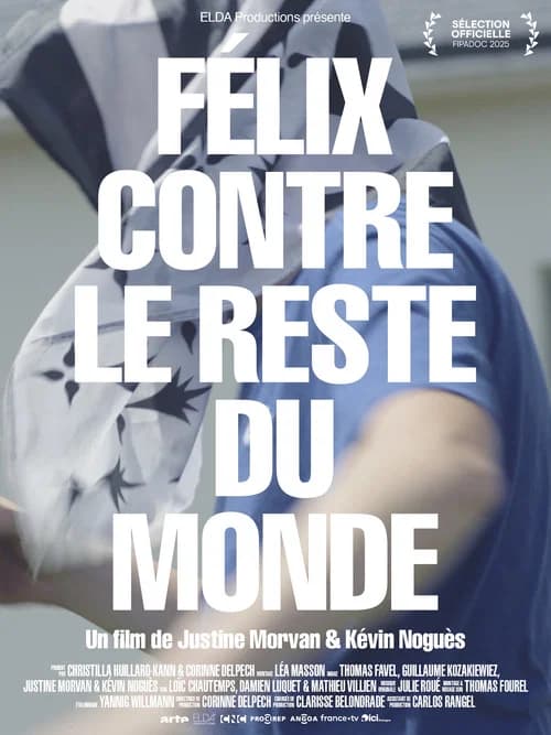 Félix contre le reste du monde