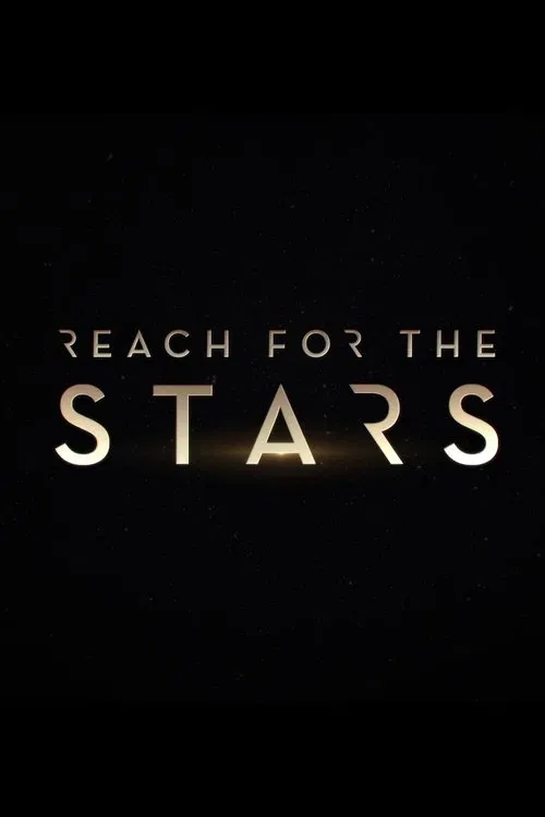 Reach for the Stars