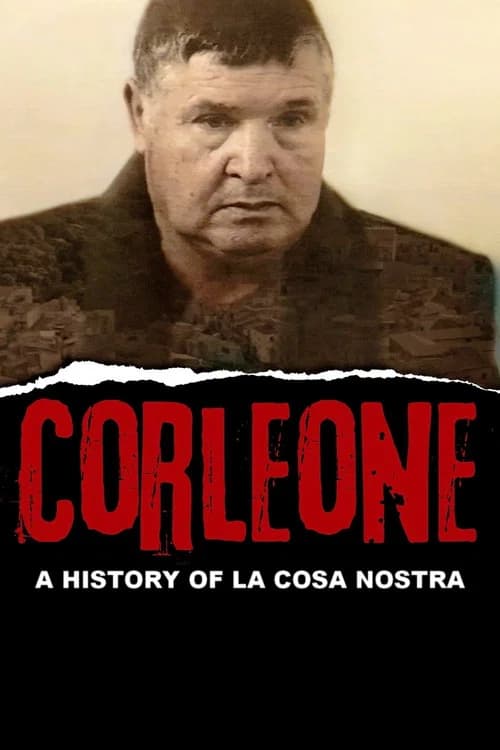 Corleone: A History of la Cosa Nostra