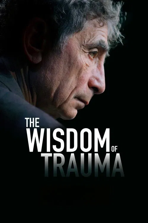 The Wisdom of Trauma