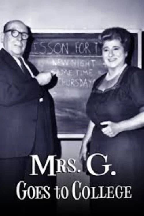 Mrs. G. Goes to College