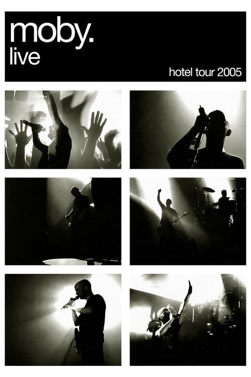 Moby: Live - Hotel Tour 2005
