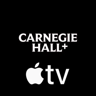 Carnegie Hall+ Apple TV channel