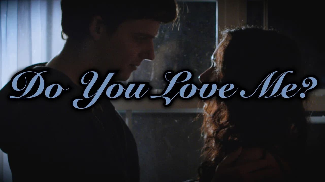 Do You Love Me?