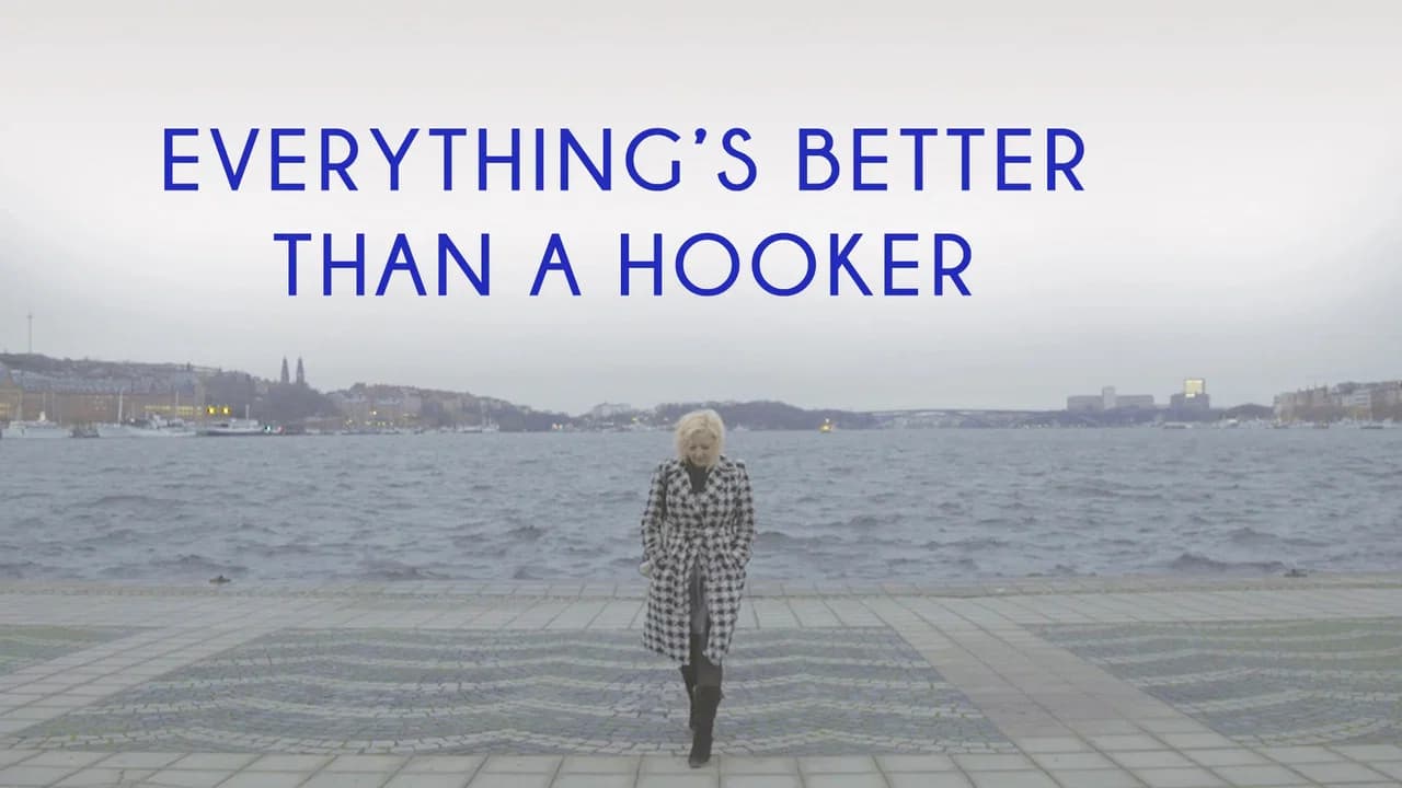 Everything's Better than a Hooker