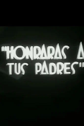 Honrarás a tus padres