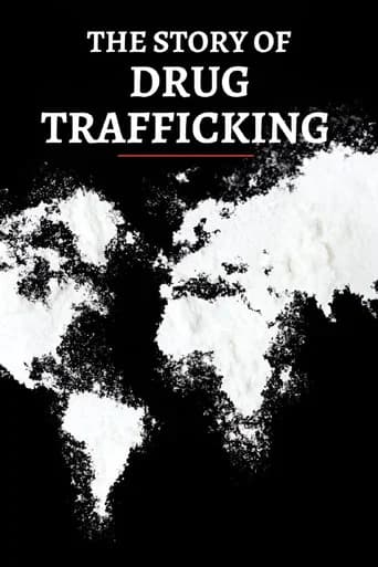 The Story of Drug Trafficking