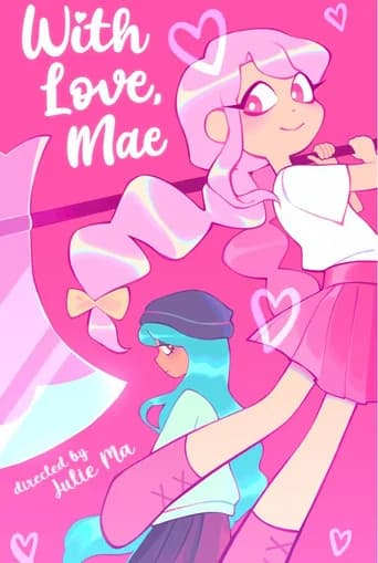 WITH LOVE, MAE