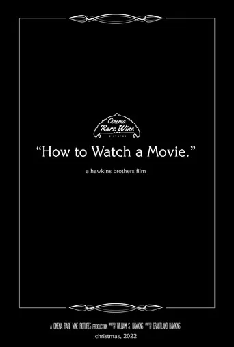 How to Watch a Movie