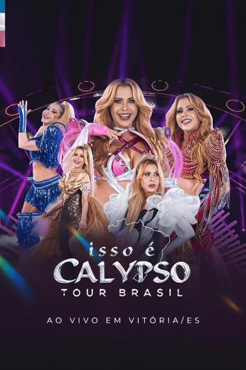 Joelma: Isso é Calypso Tour Brasil - Ao Vivo em Vitória