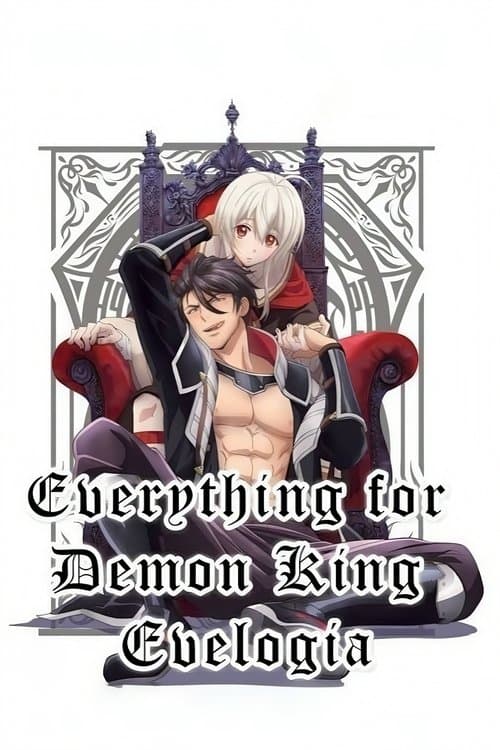Everything for Demon King Evelogia