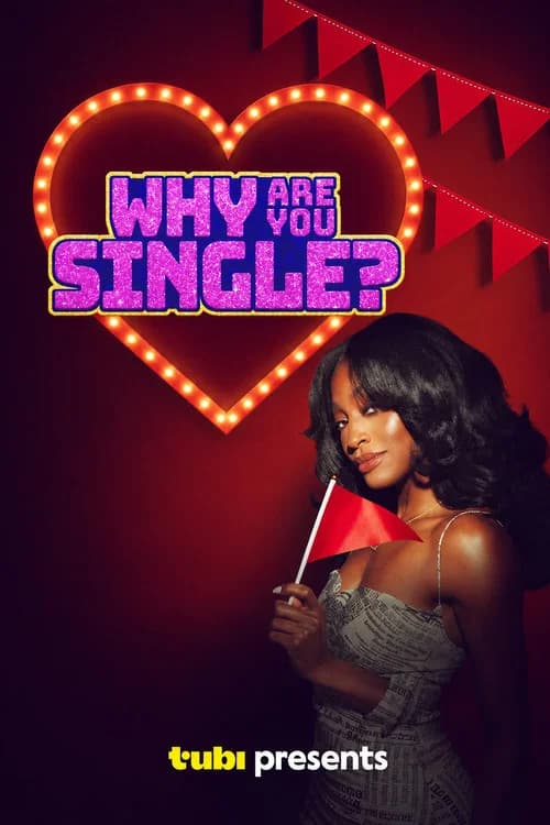 Why Are You Single?