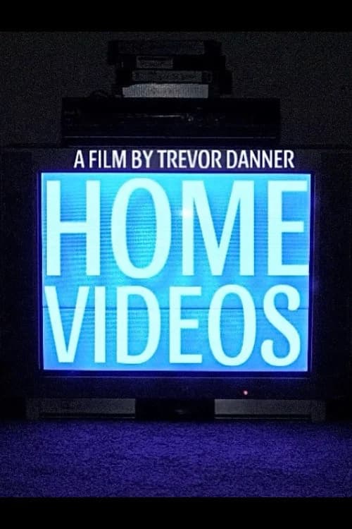 Home Videos