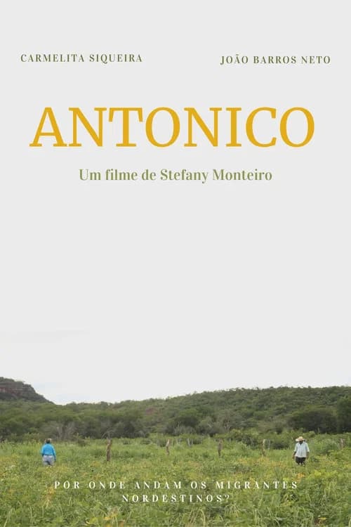 Antonico: Por Onde Andam os Migrantes Nordestinos?