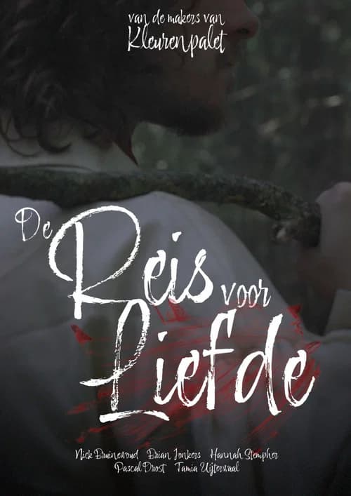 De Reis Voor Liefde