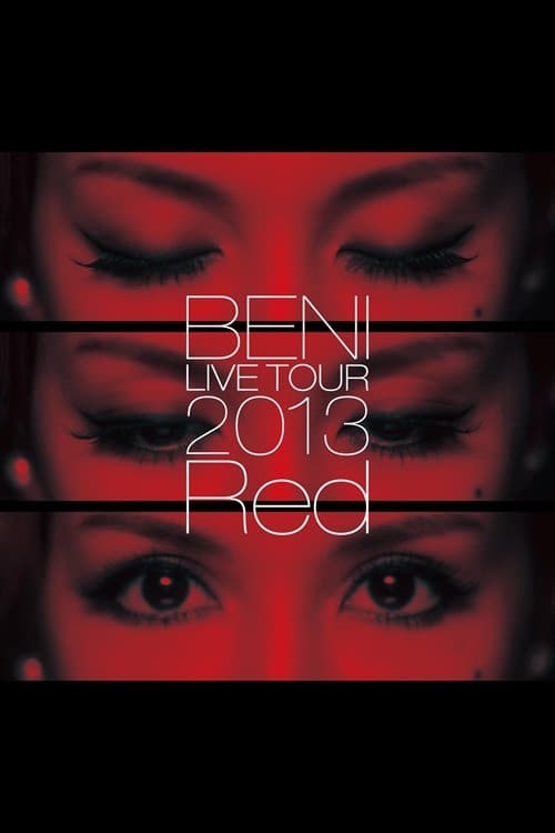 BENI Red LIVE TOUR 2013