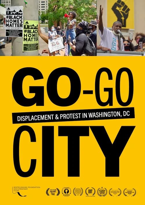 Go-Go City: Displacement & Protest in Washington, DC